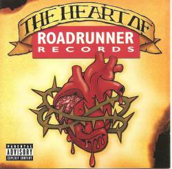 Compilations : The Heart of Roadrunner Records
